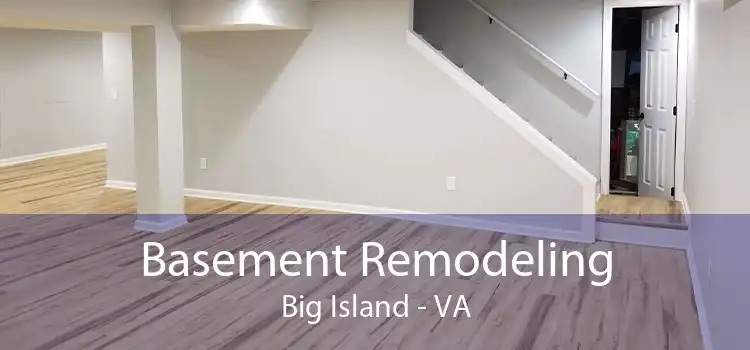 Basement Remodeling Big Island - VA