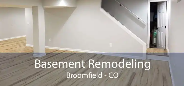 Basement Remodeling Broomfield - CO