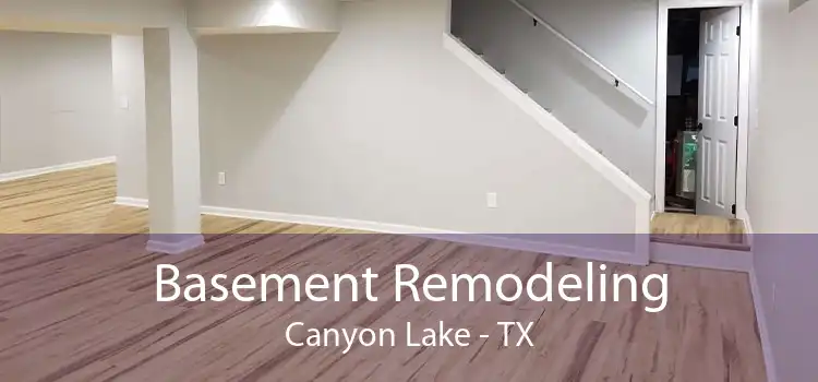 Basement Remodeling Canyon Lake - TX