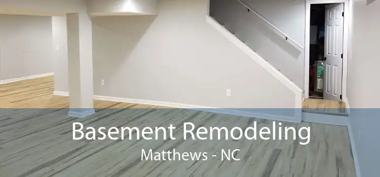 Basement Remodeling Matthews - NC