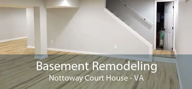 Basement Remodeling Nottoway Court House - VA