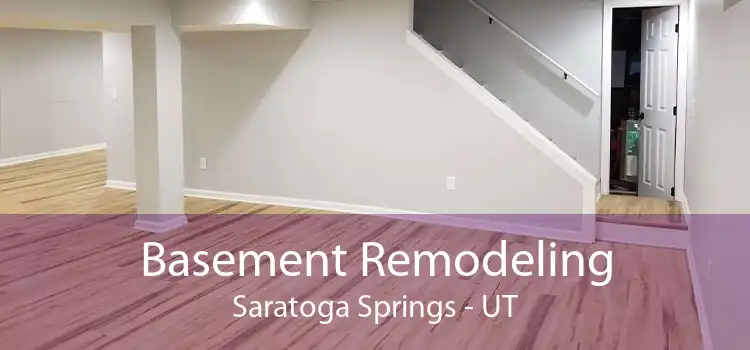 Basement Remodeling Saratoga Springs - UT