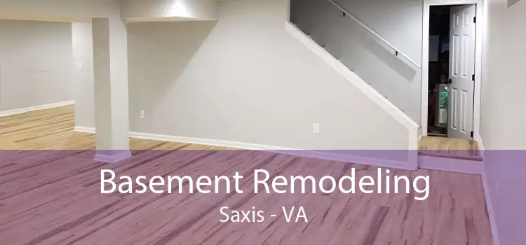 Basement Remodeling Saxis - VA
