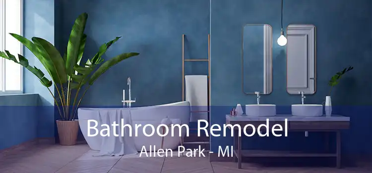 Bathroom Remodel Allen Park - MI