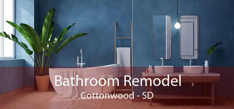 Bathroom Remodel Cottonwood - SD