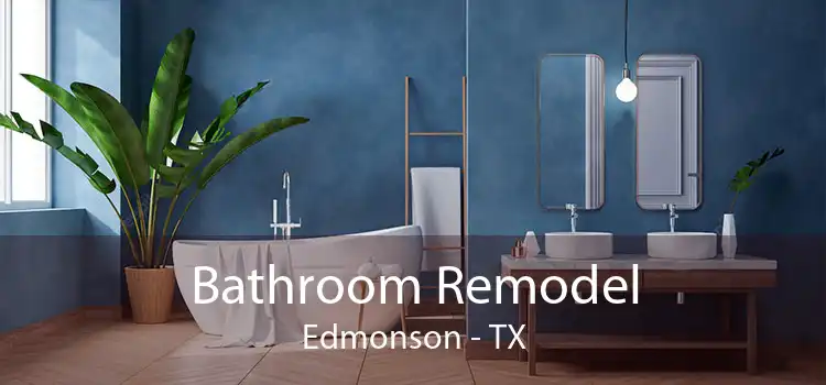 Bathroom Remodel Edmonson - TX