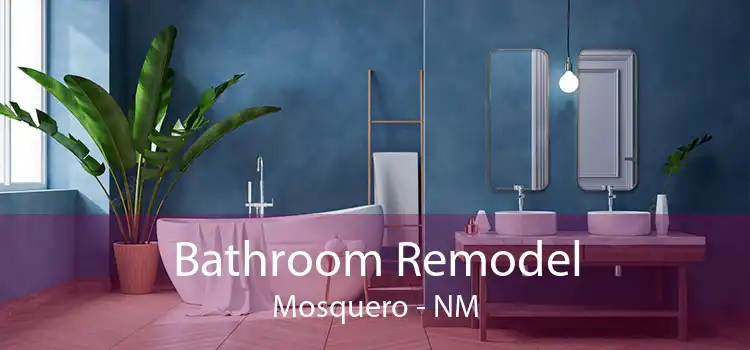 Bathroom Remodel Mosquero - NM