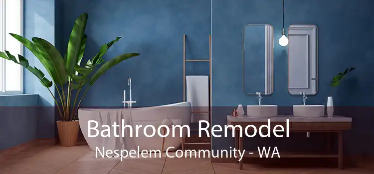 Bathroom Remodel Nespelem Community - WA