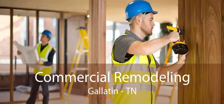 Commercial Remodeling Gallatin - TN