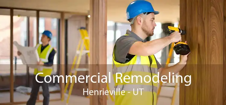 Commercial Remodeling Henrieville - UT