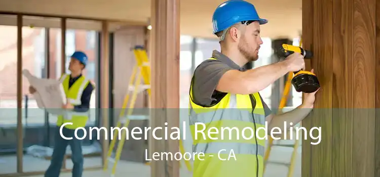 Commercial Remodeling Lemoore - CA