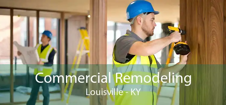 Commercial Remodeling Louisville - KY