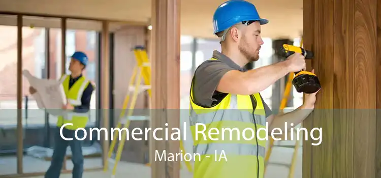 Commercial Remodeling Marion - IA