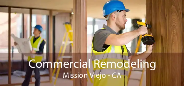 Commercial Remodeling Mission Viejo - CA