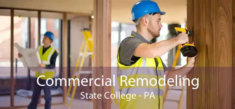 Commercial Remodeling State College - PA