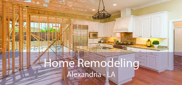 Home Remodeling Alexandria - LA