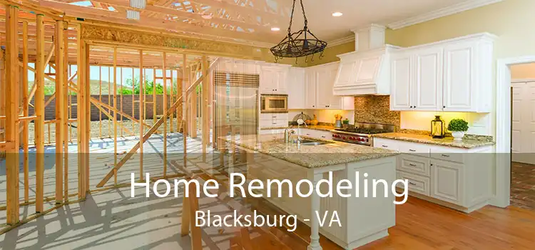 Home Remodeling Blacksburg - VA