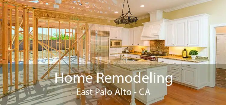 Home Remodeling East Palo Alto - CA