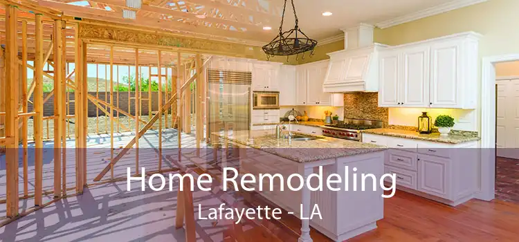 Home Remodeling Lafayette - LA