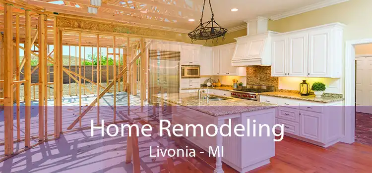 Home Remodeling Livonia - MI
