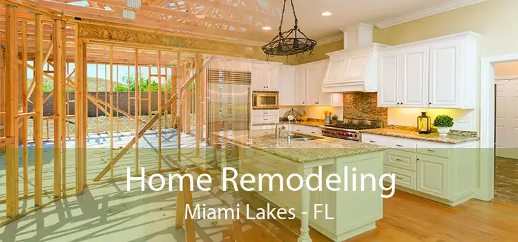 Home Remodeling Miami Lakes - FL