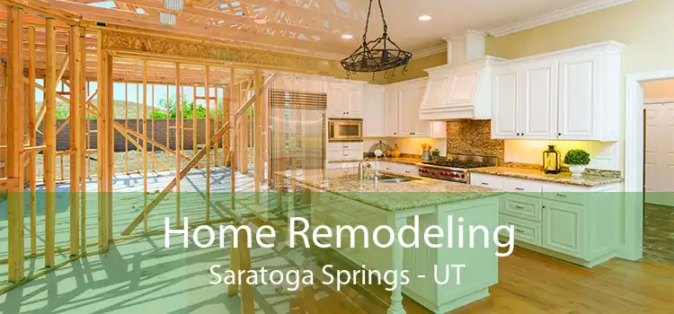 Home Remodeling Saratoga Springs - UT