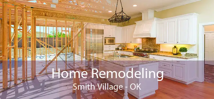 Home Remodeling Smith Village - OK