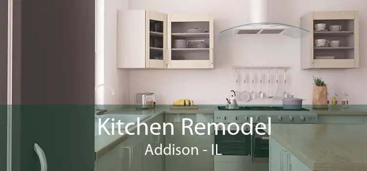 Kitchen Remodel Addison - IL