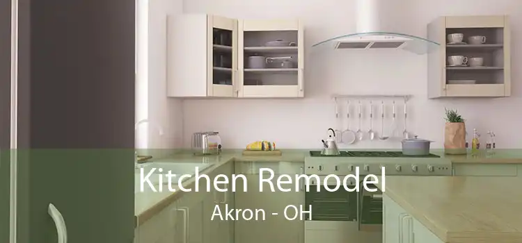 Kitchen Remodel Akron - OH