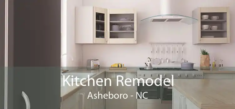 Kitchen Remodel Asheboro - NC