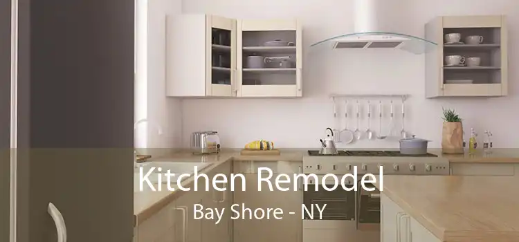 Kitchen Remodel Bay Shore - NY