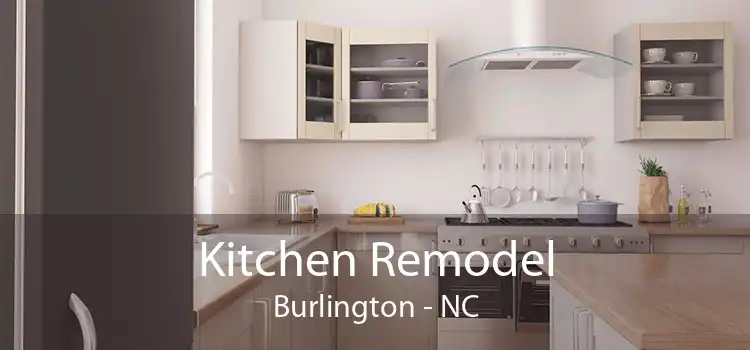 Kitchen Remodel Burlington - NC