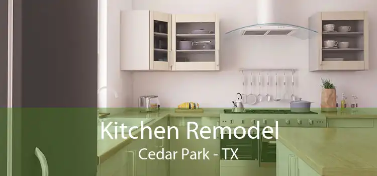Kitchen Remodel Cedar Park - TX