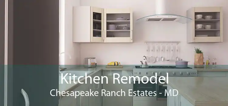Kitchen Remodel Chesapeake Ranch Estates - MD