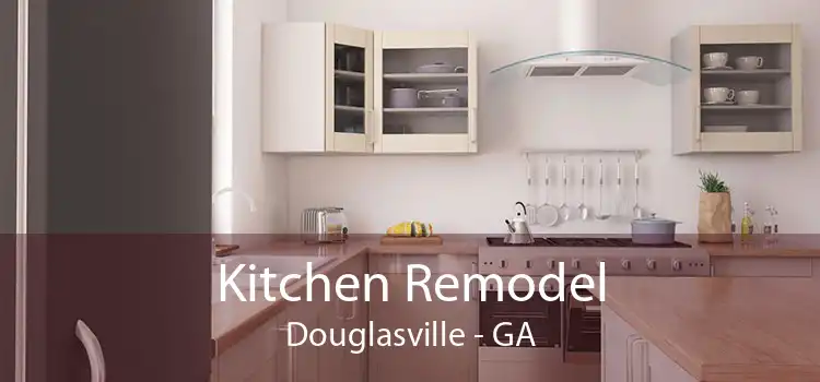 Kitchen Remodel Douglasville - GA