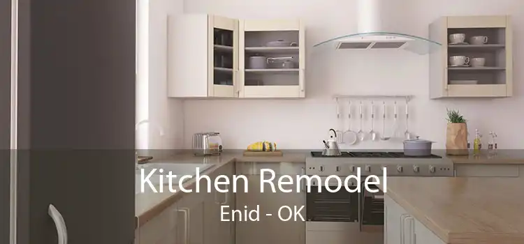Kitchen Remodel Enid - OK