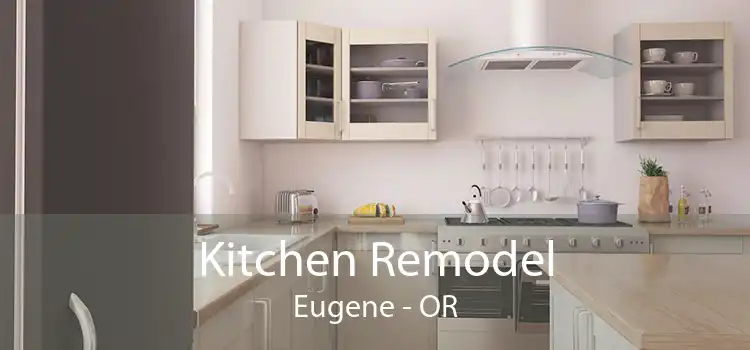 Kitchen Remodel Eugene - OR