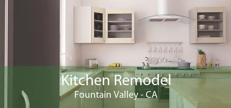 Kitchen Remodel Fountain Valley - CA