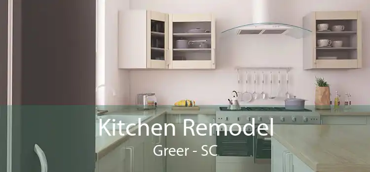 Kitchen Remodel Greer - SC