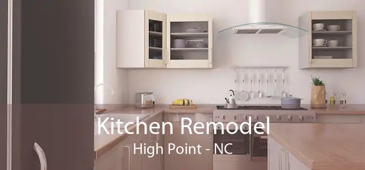 Kitchen Remodel High Point - NC