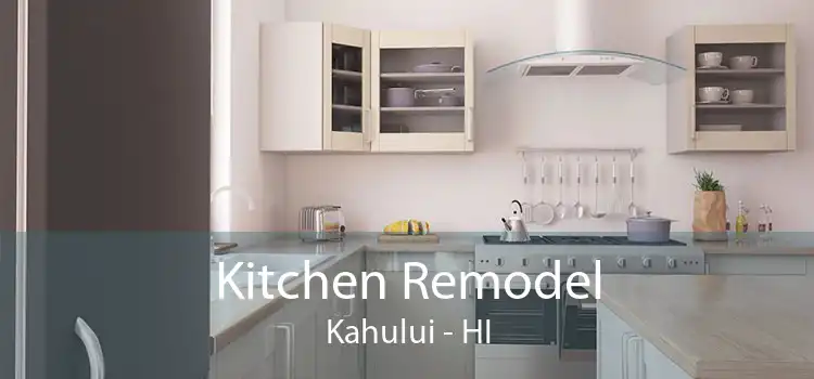 Kitchen Remodel Kahului - HI