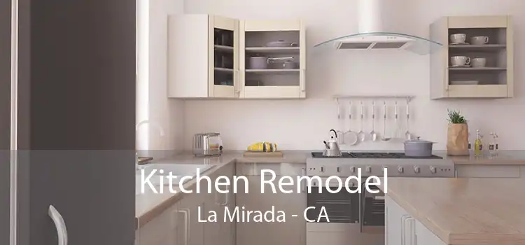 Kitchen Remodel La Mirada - CA