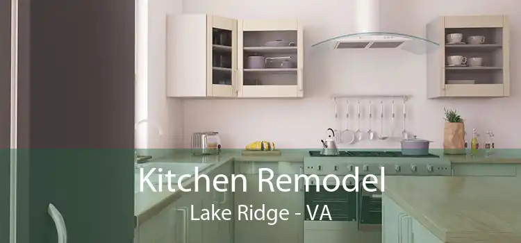 Kitchen Remodel Lake Ridge - VA