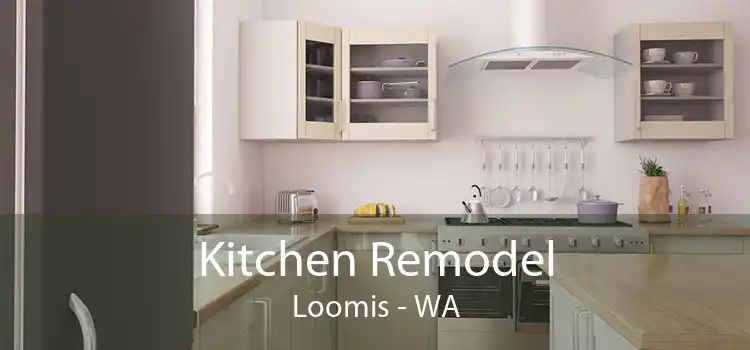 Kitchen Remodel Loomis - WA