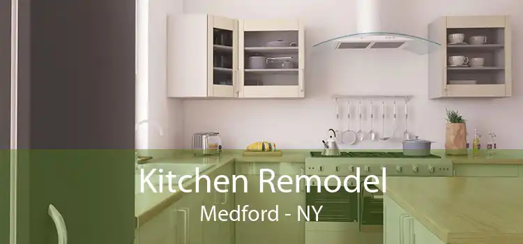 Kitchen Remodel Medford - NY