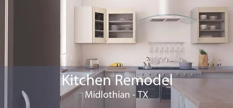 Kitchen Remodel Midlothian - TX