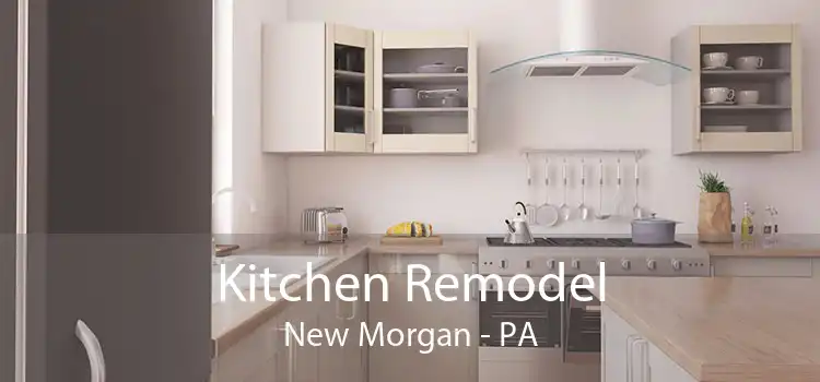 Kitchen Remodel New Morgan - PA