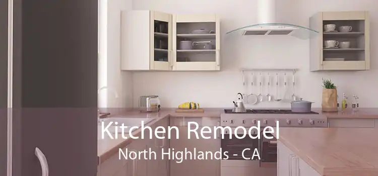 Kitchen Remodel North Highlands - CA