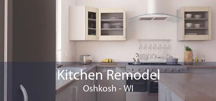 Kitchen Remodel Oshkosh - WI