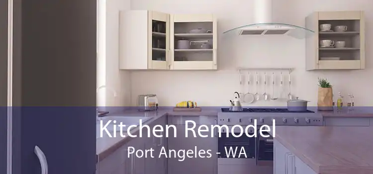 Kitchen Remodel Port Angeles - WA